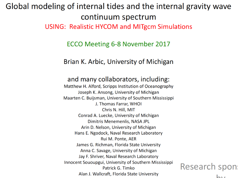 Presentation title page: Global Modeling of Internal Tides and the Internal Gravity Wave Continuum Spectrum Using Realistic HYCOM and MITgcm Simulations