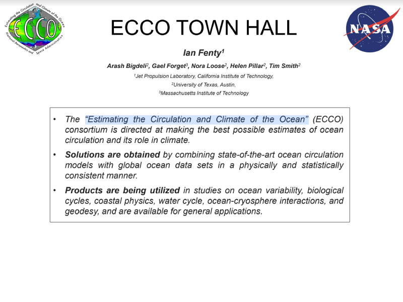 Presentation title page: Estimating the Circulation and Climate of the Ocean (ECCO) Town Hall: The Latest Global Ocean and Sea Ice State Estimate from the ECCO Consortium