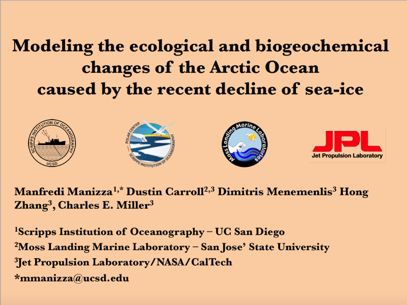 Presentation title page: Modeling the Ecological and Biogeochemical Changes of the Arctic Ocean caused by the Recent Decline of Sea-Ice