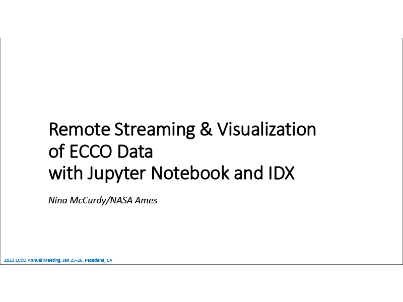 Presentation title page: Remote Streaming & Visualization of ECCO Data with Jupyter Notebook and IDX