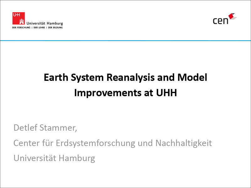 Presentation title page: Earth System Reanalysis and Improvements at Univerity of Hamburg
