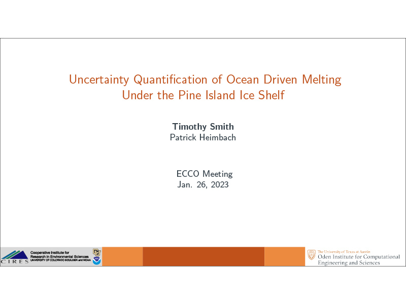 Presentation title page: Uncertainty Quantification of Ocean Driven Melting Under the Pine Island Ice Shelf