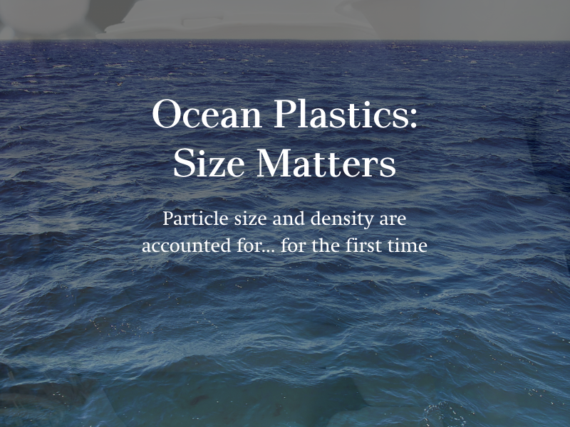 Ocean Plastics: Size Matters